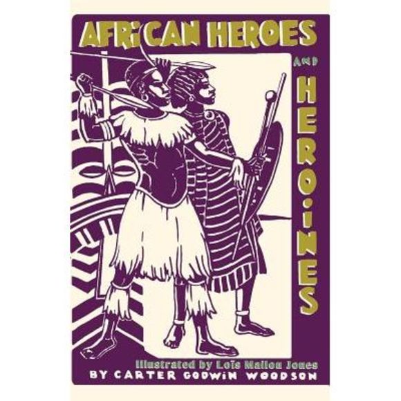 African Heroes and Heroines -- Carter Godwin Woodson - Picture 1 of 1